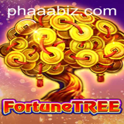 Exploring FortuneTree: A New Gaming Sensation with PHAAA
