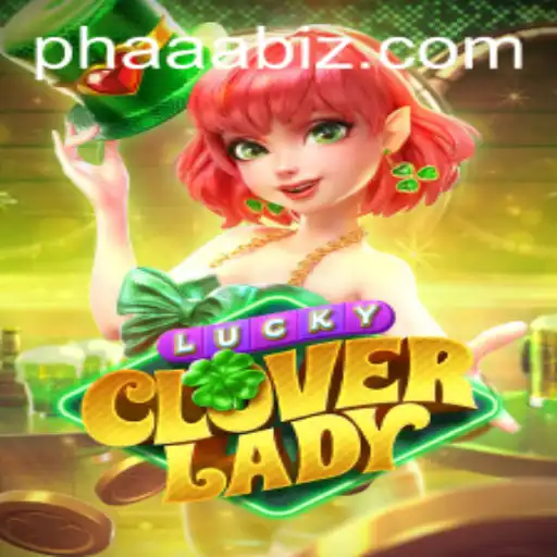Exploring the World of LuckyCloverLady: The Game that Combines Luck and Strategy